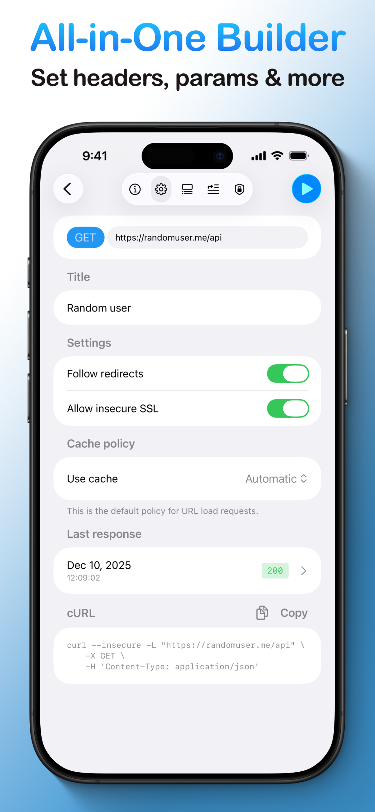 The all-in-one API request builder interface, displaying settings for a GET request, including URL, cache policy, and a generated cURL command.