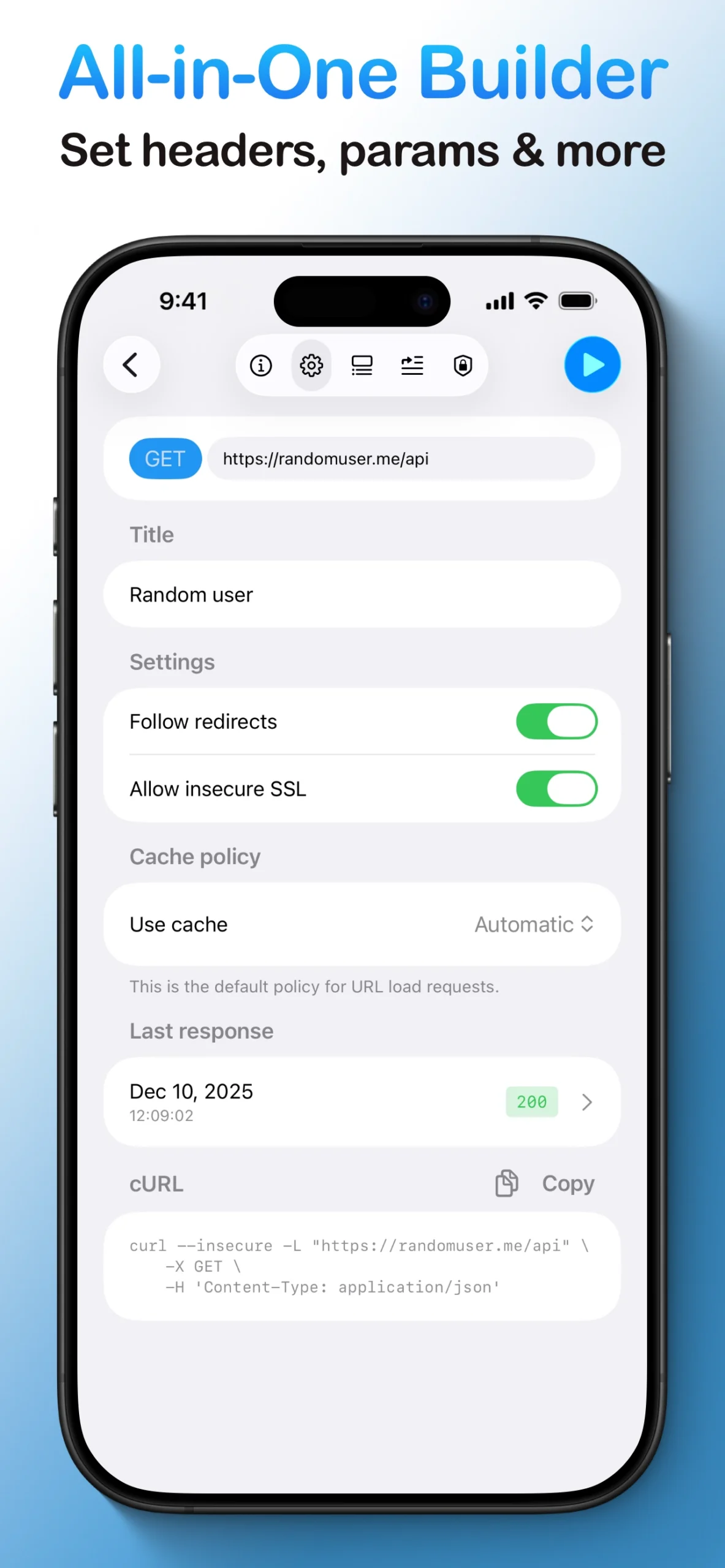 The all-in-one API request builder interface, displaying settings for a GET request, including URL, cache policy, and a generated cURL command.